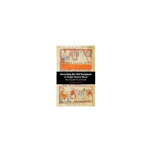 Rewriting The Old Testament In Anglo-Saxon Verse