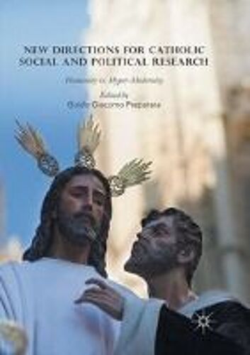 New Directions For Catholic Social And Political Research