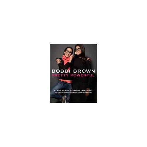 Bobbi Brown: Pretty Powerful