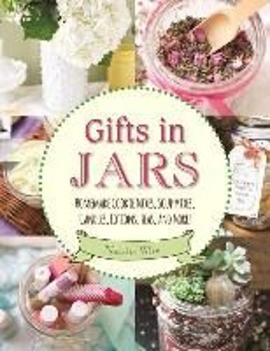 Gifts In Jars