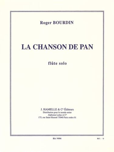 Roger Bourdin : La Chanson De Pan Pour Flûte Solo - Recueil Flûte Traversière 9790230790062 Alha09006