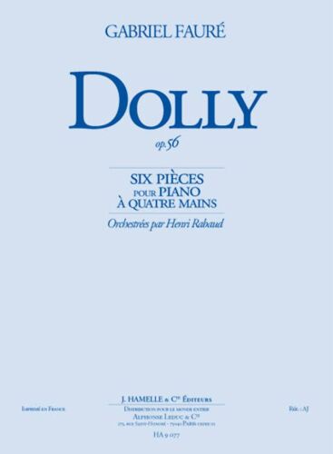 Gabriel Fauré : Dolly Op.56 - Partition D'étude Orchestra 9790230790772 Alha09077