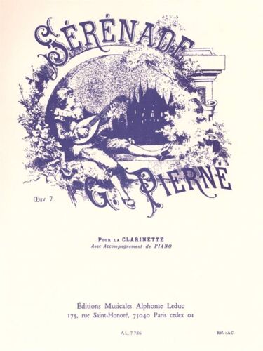 Gabriel Pierné : Sérénade Op.7 - Recueil Clarinette Et Piano 9790046077869 Al7786