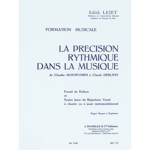 Edith Lejet : Precision Rythmique Dans Musique- Moyen Sup - Recueil Alha009480 9781785586552