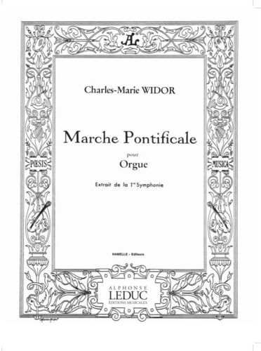 Charles-Marie Widor : Marche Pontificale - Recueil Organ 9790570692309 Alha09239