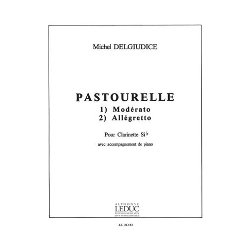Michel Del Giudice : Pastourelle Clarinette Sib Et Piano - Collection Rougeron - Recueil Clarinette Et Piano 9790046261237 Al26123