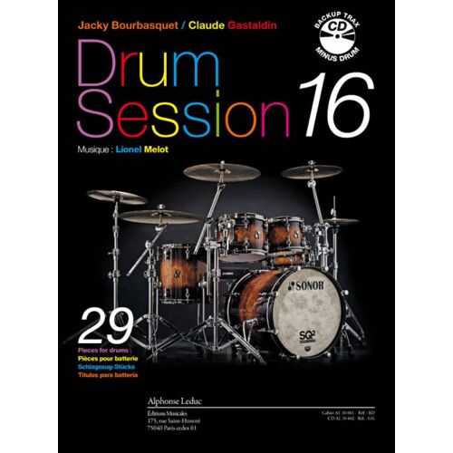 Drum Session 16 - 29 Pieces For Drums Musique: Lionel Melot - Recueil Avec Cd Batterie 9790046306617 Al30661