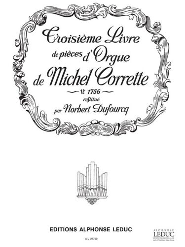 Michel Corrette : Michel Corrette: Livre D'orgue Vol.3, Part 1 - Conducteur Organ 9790046277504 Al27750