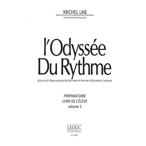 Michel Lab : Odyssee Du Rythme V 2 Preparatoire Livre De Leleve - Recueil 9790046276996 Al27699 9781785587658