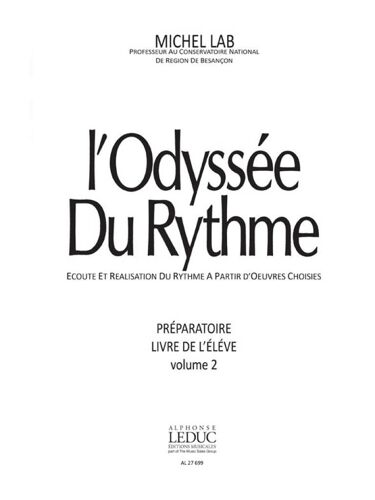 Michel Lab : Odyssee Du Rythme V 2 Preparatoire Livre De Leleve - Recueil 9790046276996 Al27699 9781785587658