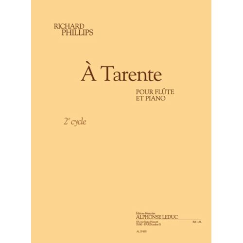 Phillips : À Tarente (Cycle 2) (3'10'') Pour Flûte Et Piano - Recueil Flûte Traversière Et Piano 9790046298059 Al29805