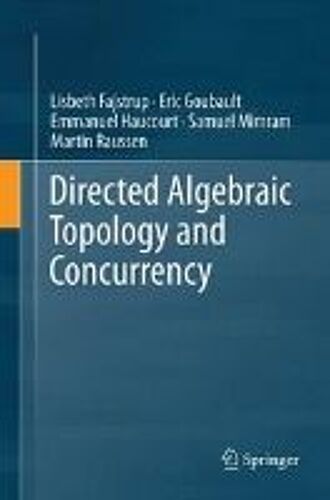 Directed Algebraic Topology And Concurrency