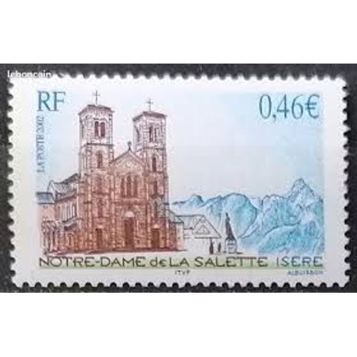 Notre Dame De La Salette (Isère) Année 2002 N° 3506 Yvert Et Tellier Luxe
