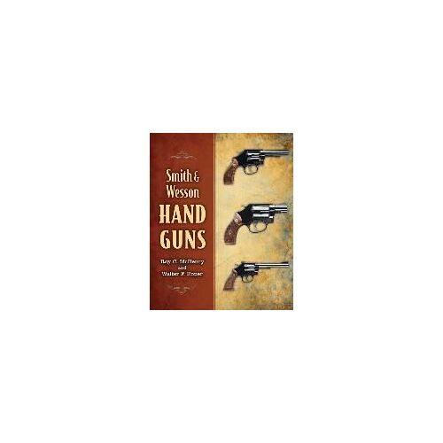 Smith & Wesson Hand Guns