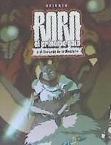 Roro El Pr?ncipe Gato Y El Coraz?n De La Monta?a