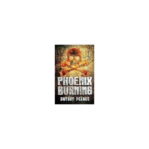 Phoenix Burning