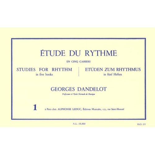 Georges Dandelot : Étude Du Rythme - Vol.1 Mesures Simples - Recueil 9790046188909 Al18890