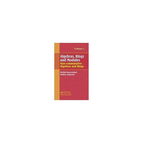 Algebras, Rings And Modules, Volume 2