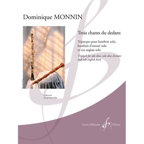 Trois Chants Du Dedans / Recueil