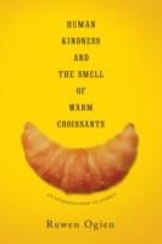 Human Kindness And The Smell Of Warm Croissants