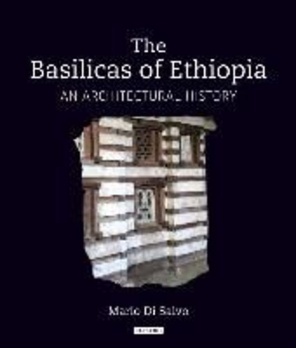 The Basilicas Of Ethiopia