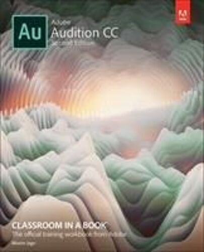 Adobe Audition Cc Classroom In A Book