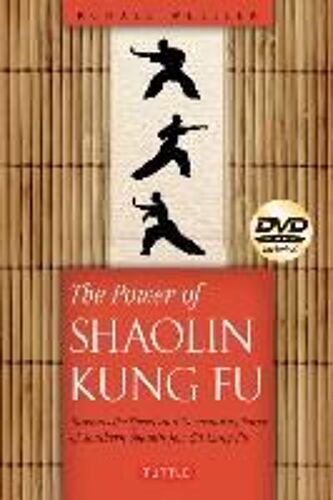 The Power Of Shaolin Kung Fu