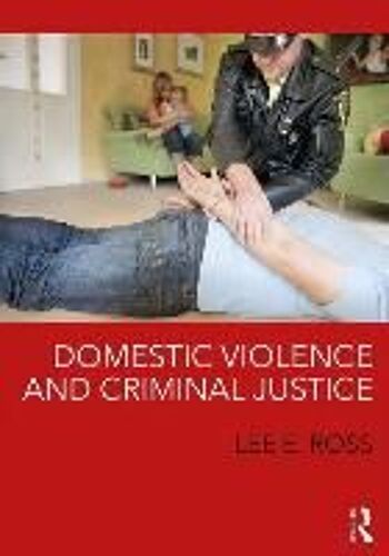 Domestic Violence And Criminal Justice