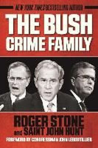 The Bush Crime Family
