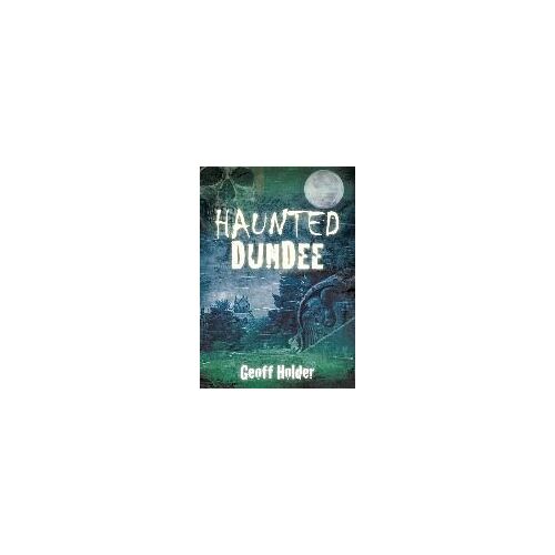 Haunted Dundee