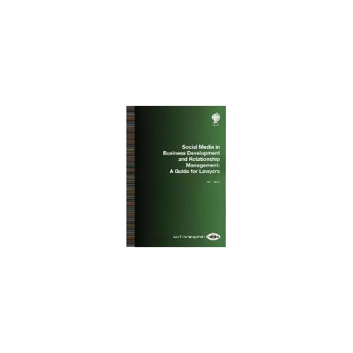 Social Media In Business Development And Relationship Management
