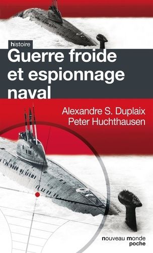 Guerre Froide Et Espionnage Naval