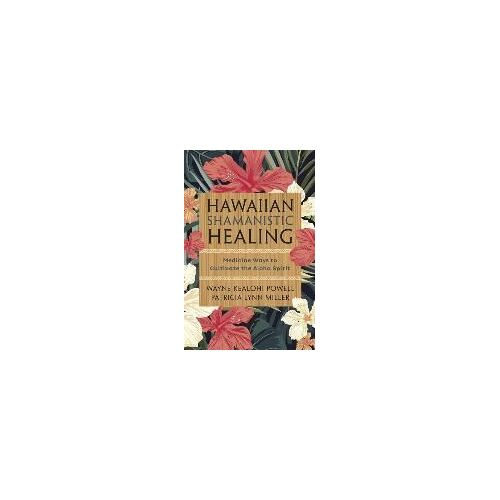 Hawaiian Shamanistic Healing