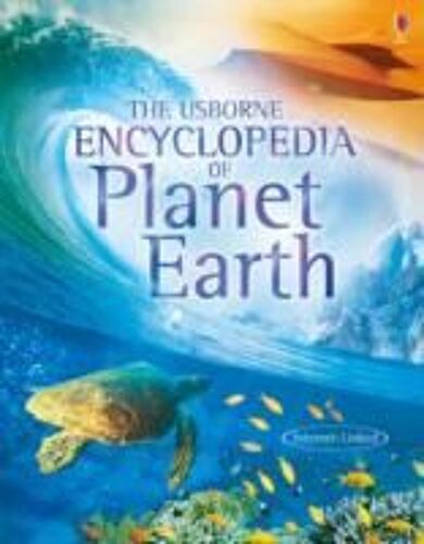 The Usborne Encyclopedia Of Planet Earth