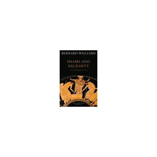 Shame And Necessity, Second Edition