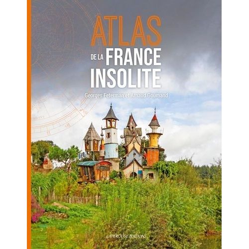 Atlas De La France Insolite