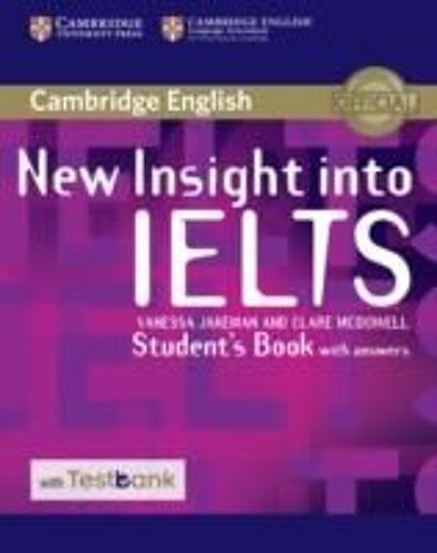 New Insight Into Ielts Student's Book With Answers With Testbank [With Access Code]