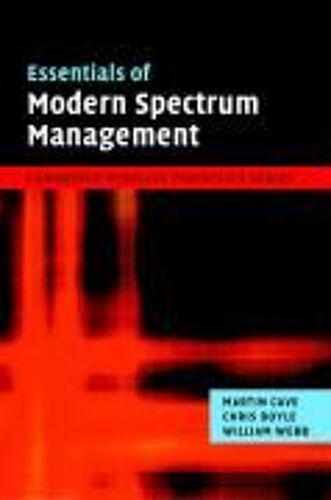 Essentials Of Modern Spectrum Management