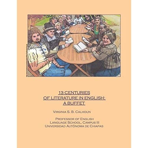 13 Centuries Of Literature In English: A Buffet