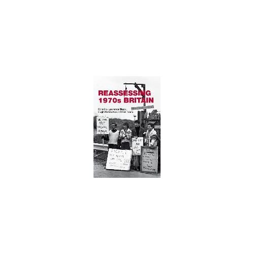 Reassessing 1970s Britain