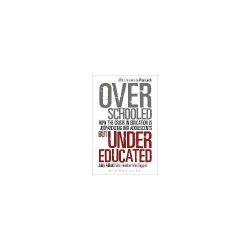Overschooled But Undereducated