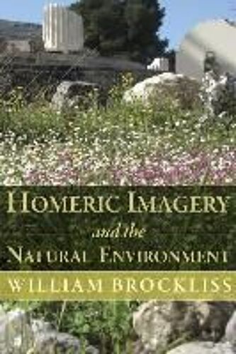 Homeric Imagery And The Natural Environment