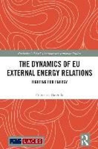 The Dynamics Of Eu External Energy Relations