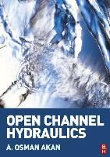 Open Channel Hydraulics