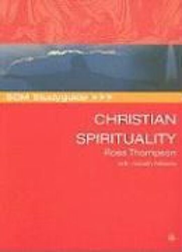 Scm Studyguide Christian Spirituality