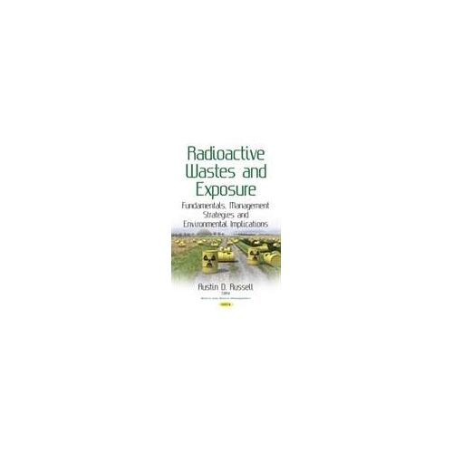 Radioactive Wastes & Exposure