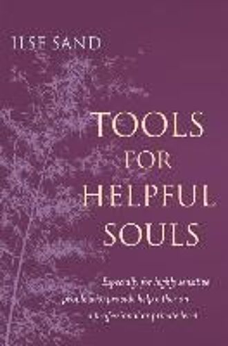 Tools For Helpful Souls