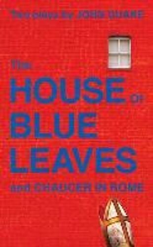 The House Of Blue Leaves And Chaucer In Rome
