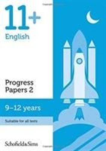 11+ English Progress Papers Book 2: Ks2, Ages 9-12