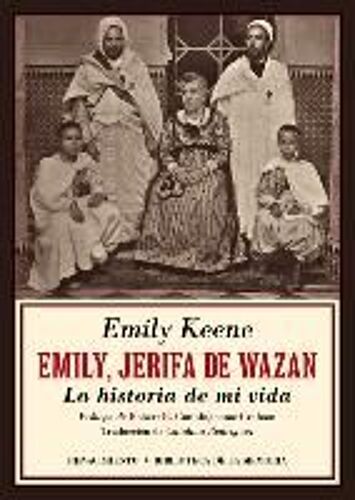 Emily, Jerifa De Wazan : La Historia De Mi Vida